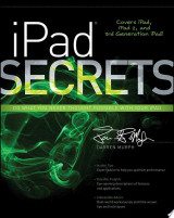 iPad Secrets (Covers iPad, iPad 2, and 3rd Generation iPad)