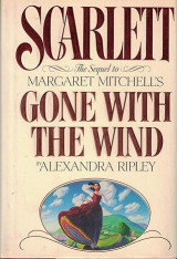 Scarlett: The Sequel to Margaret Mitchell's Gone With the Wind Hardcover