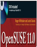 OpenSUSE 11.0 and SUSE Linux Enterprise Server Bible