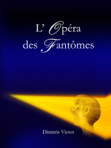 L' opera des fantomes
