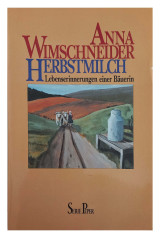 Herbstmilch -Lebenserinnerungen einer Bauerin