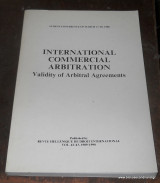 International Commercial Arbitration - Validity of Arbitral Agreements