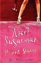 Meri Sugarman Psycho Queen