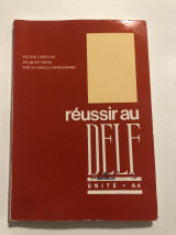 Reussir au delf unite A4