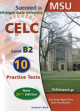 Succeed in Michigan State University Msu Celc Level B2 - 10 Practice Tests