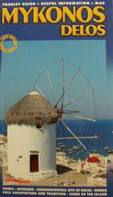 Mykonos: Delos: Tourist Guide, Useful Information, Map