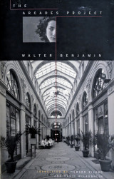The Arcades Project (First Edition)