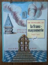 Dictionnaire de la franc - maconnerie