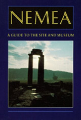 Nemea A guide to the site and museum