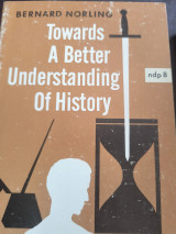 Towards a Better Understanding of History