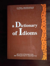 A Dictionary of idioms