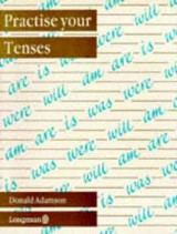 Practise Your Tenses