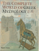 The Complete World of Greek Mythology