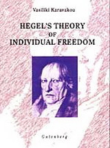 Hegel's Theory of Individual Freedom