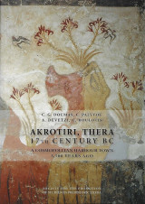 Akrotiri , Thera 17th Century BC. A Cosmopolitan Harbour Town 3.500 Years Ago