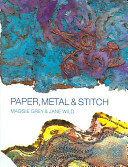 Paper, Metal and Stitch