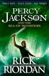 Percy Jackson and the Sea of Monsters (Book 2) Bk. 2 Percy Jackson and the Sea of Monsters (Book 2)