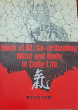 Book of ki: co-ordination mind and body in daily life
