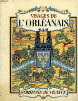 Visages de L'Orleanais