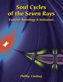 Soul Cycles of the Seven Rays I