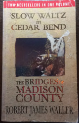 Slow waltz in cedar bend & the bridges of madison county