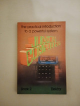 The Practical Introduction To A Powerful Computer System: Junior Computer - Book 2