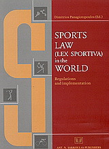 Sports Law (Lex Sportiva) in the World: Regulations and Implementation