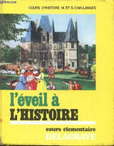 L'eveil a l'histoire - cours elementaire - nouvelle edition