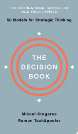 The Decision Book: Fifty Models for Strategic Thinking (Fully Revised Edition)