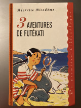 3 aventures de Futékati