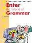 Enter The World Of Grammar 1 Greek Version