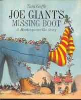 Joe Giant's missing boot: A Mothergooseville story