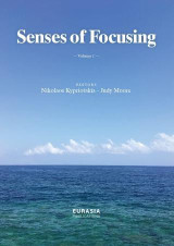 Senses of Focusing: Volume 1