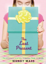 The Last Present: A Wish Novel