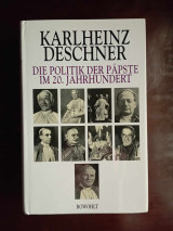 Die Politik der Papste im 20. Jahrhundert
