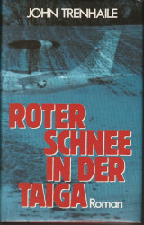 Roter Schnee in der Taiga