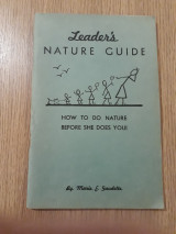 Leader's nature guide. How to do nature before she does you !