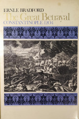 The Great Betrayal: Constantinople 1204