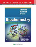 Lippincott Illustrated Reviews Biochemistry