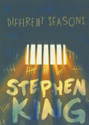 Different Seasons: Four Novellas