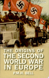 The Origins of the Second World War in Europe