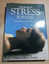 The Book of Stress Survival