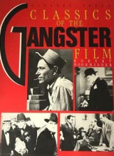 Classics of the Gangster Film