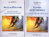 Games of authority - Jeux de pouvoir: Two twin one-acts for the same two actors - Deux pieces jumelles pour les memes deux comediens