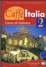 Caffe Italia 2 Corso di Italiano (Libro dello studente con esercizi)
