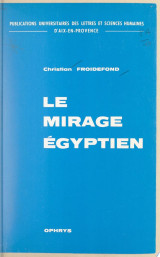 Le mirage égyptien dans la littérature grecque, d'Homère à Aristote