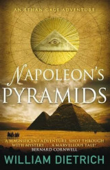 Napoleon's Pyramids - an Ethan Gage Adventure