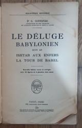 Le deluge Babylonien suivi Ishtar aux enfers la tour de Babel