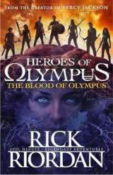 Heroes of Olympus: The Blood of Olympus (Book 5)