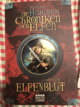 Die Hohlbein Chroniken der Elfen: Elfenblut